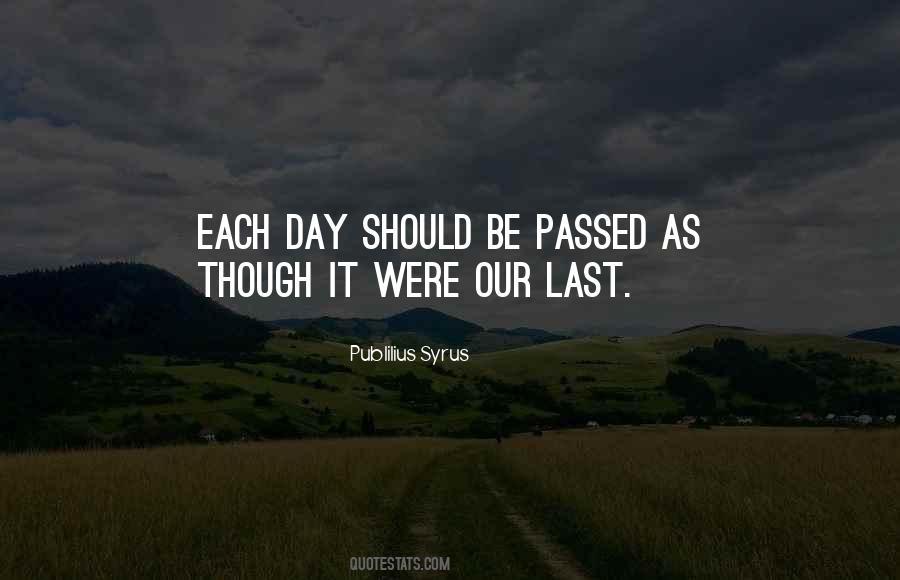 Quotes About Last Day Of My Life #386957