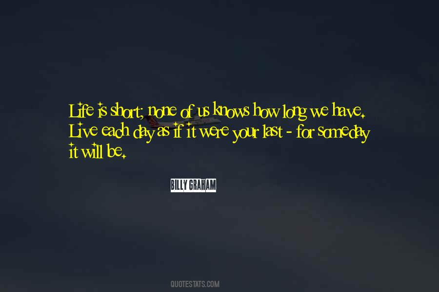 Quotes About Last Day Of My Life #421880