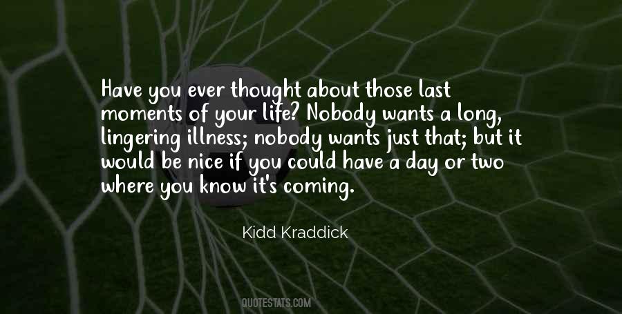 Quotes About Last Day Of My Life #444127
