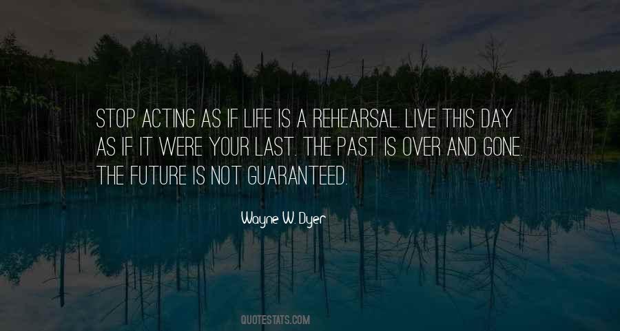Quotes About Last Day Of My Life #528727