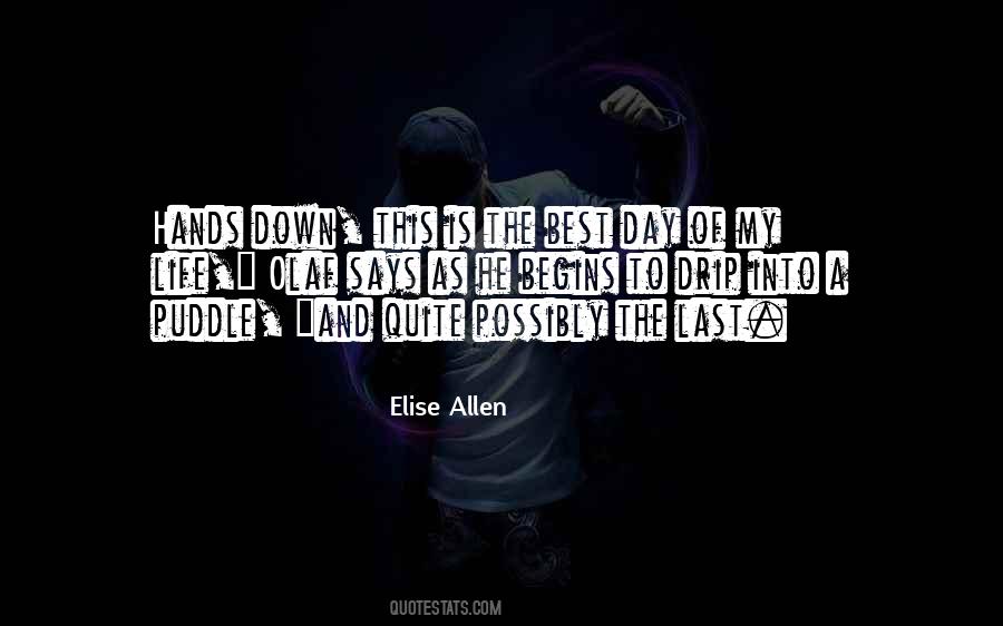 Quotes About Last Day Of My Life #910951