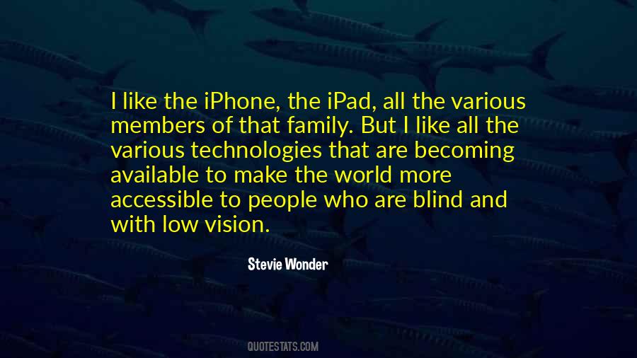 Quotes About Technology And Family #1627046