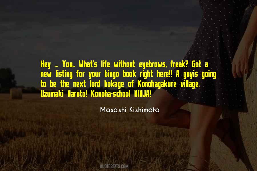 Kishimoto Naruto Quotes #1189618