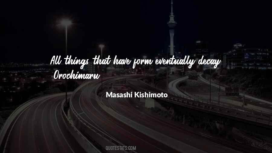 Kishimoto Naruto Quotes #1259039