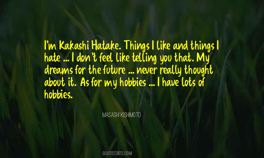Kishimoto Naruto Quotes #215692
