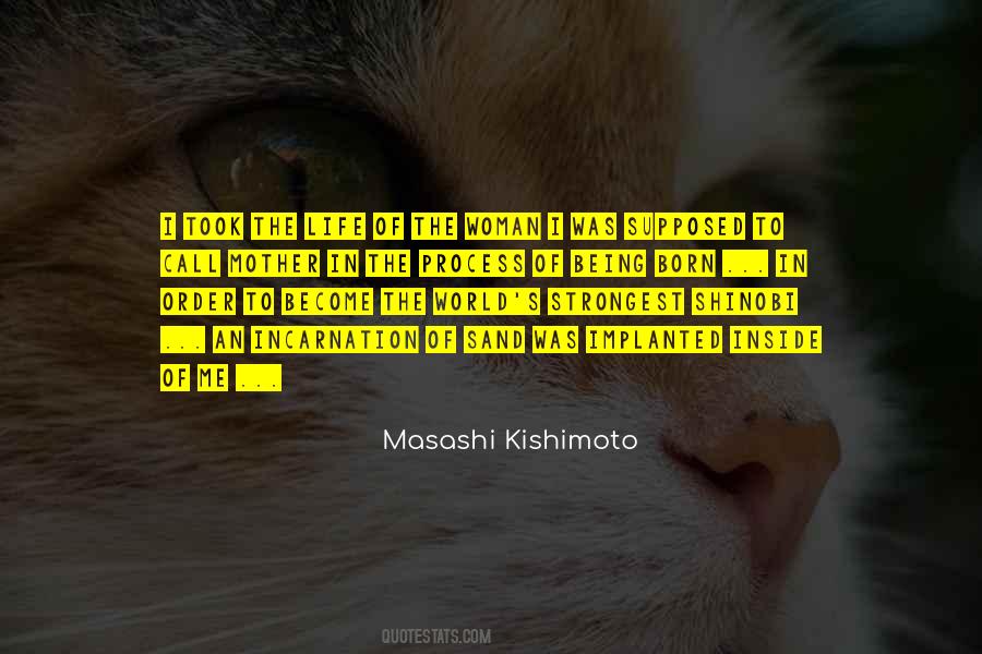 Kishimoto Naruto Quotes #862136