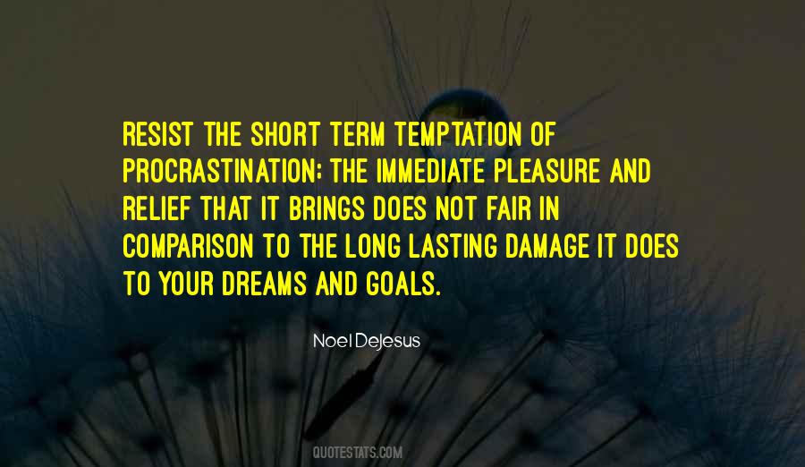 Quotes About Short And Long Term Goals #1745939