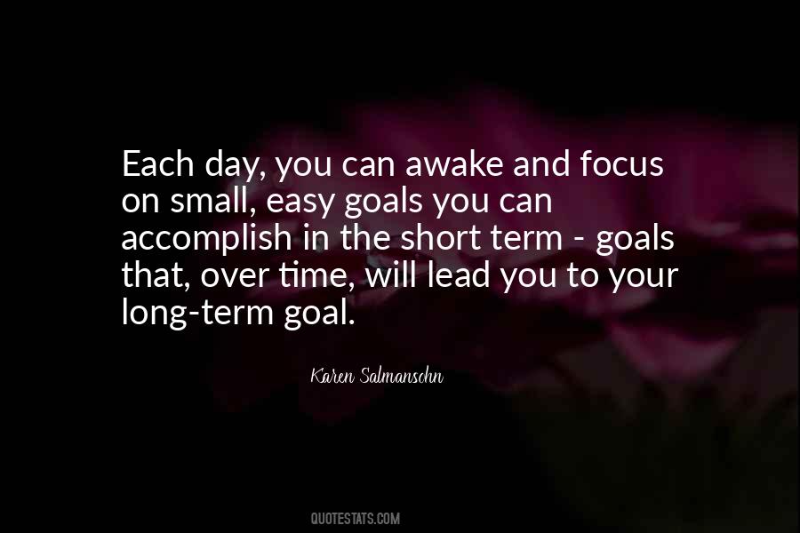 Quotes About Short And Long Term Goals #294234