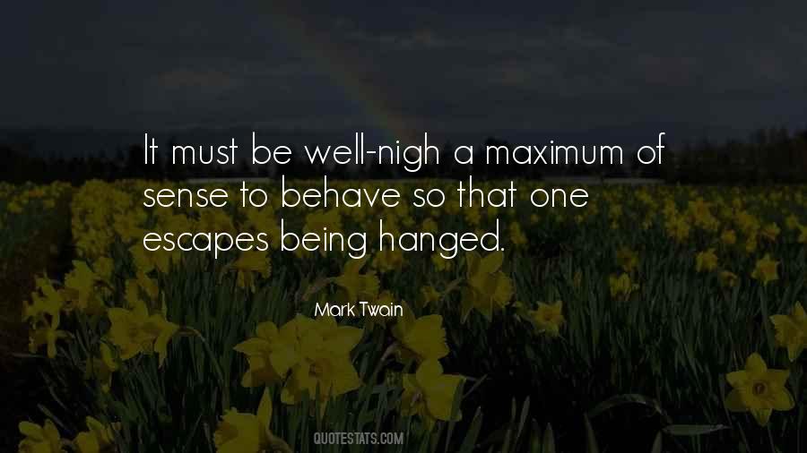 Quotes About Being Hanged #1767461