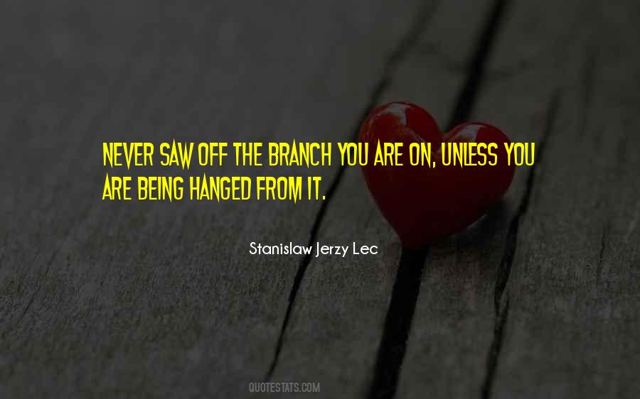 Quotes About Being Hanged #961592