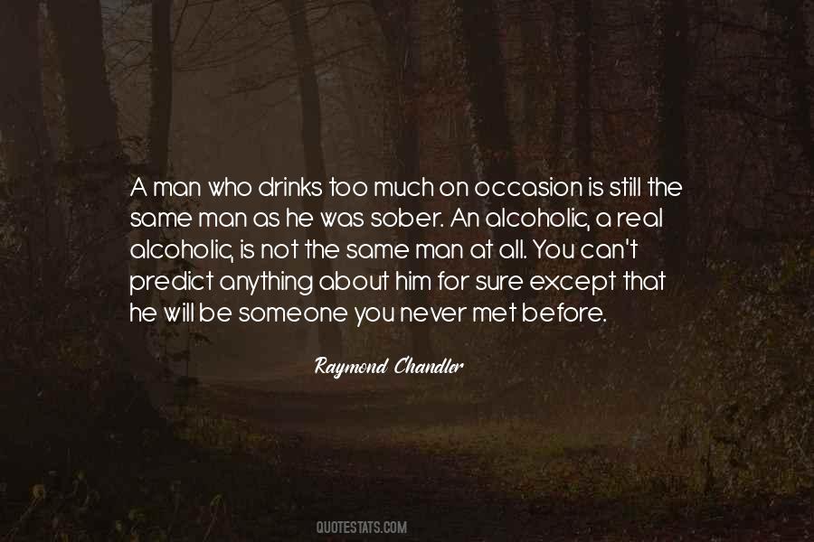 Quotes About Someone You Never Met #895654