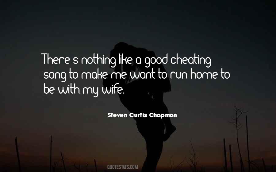 Quotes About Cheating On Your Wife #1663617