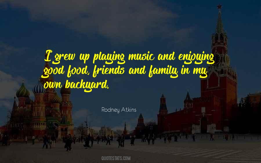 Quotes About Friends And Music #224567