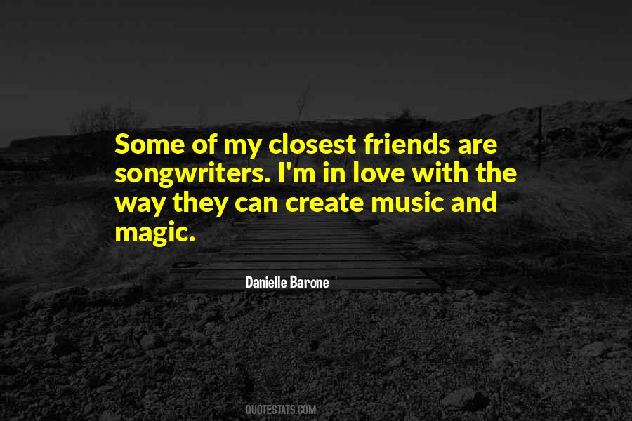 Quotes About Friends And Music #375165