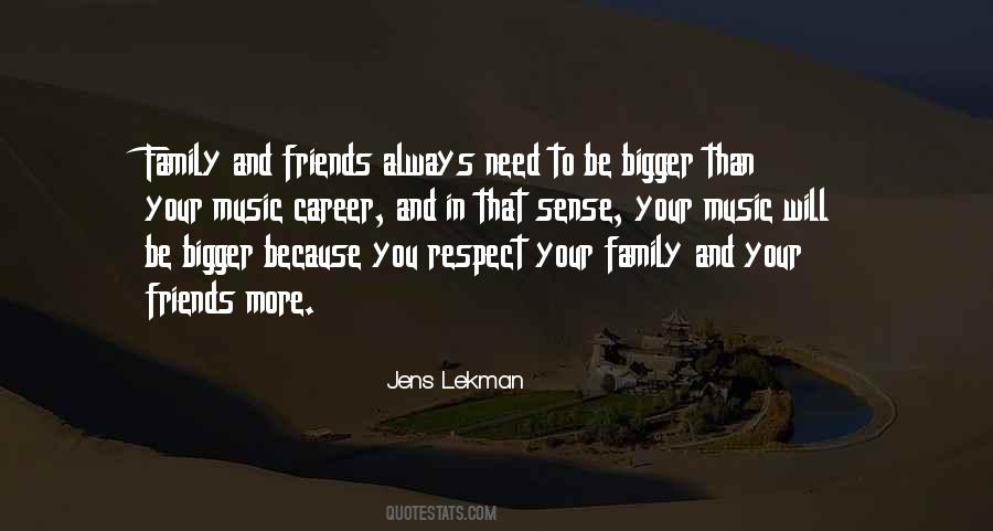 Quotes About Friends And Music #385704