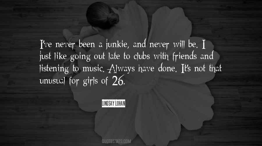 Quotes About Friends And Music #496774