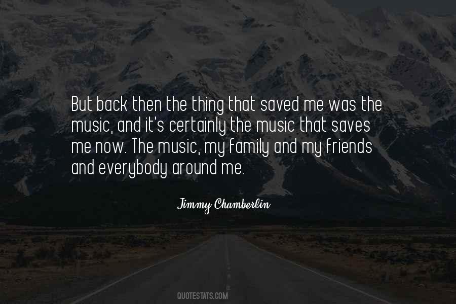 Quotes About Friends And Music #577918