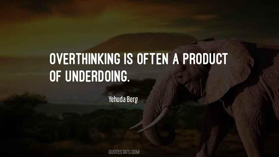 Quotes About Not Overthinking #609638