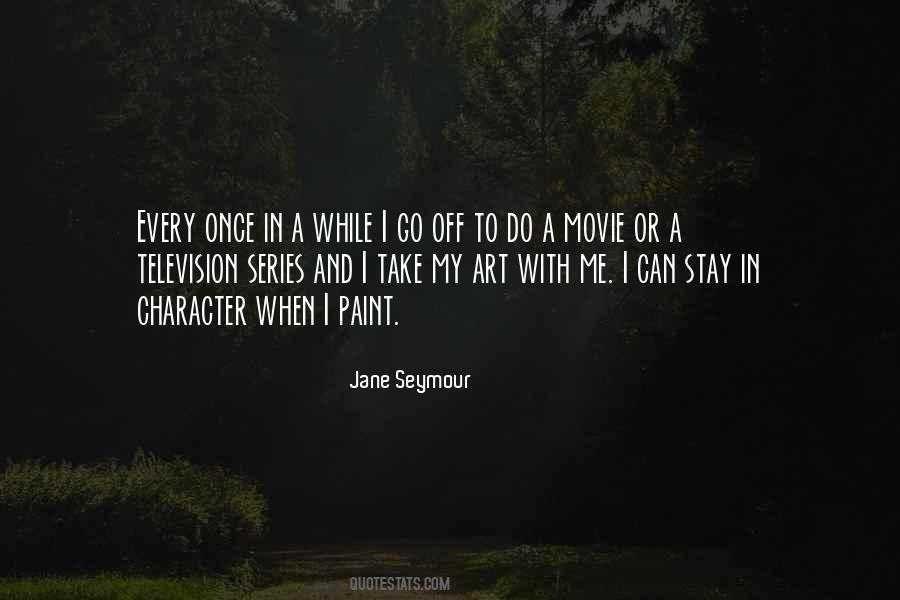Stay A While Quotes #167949