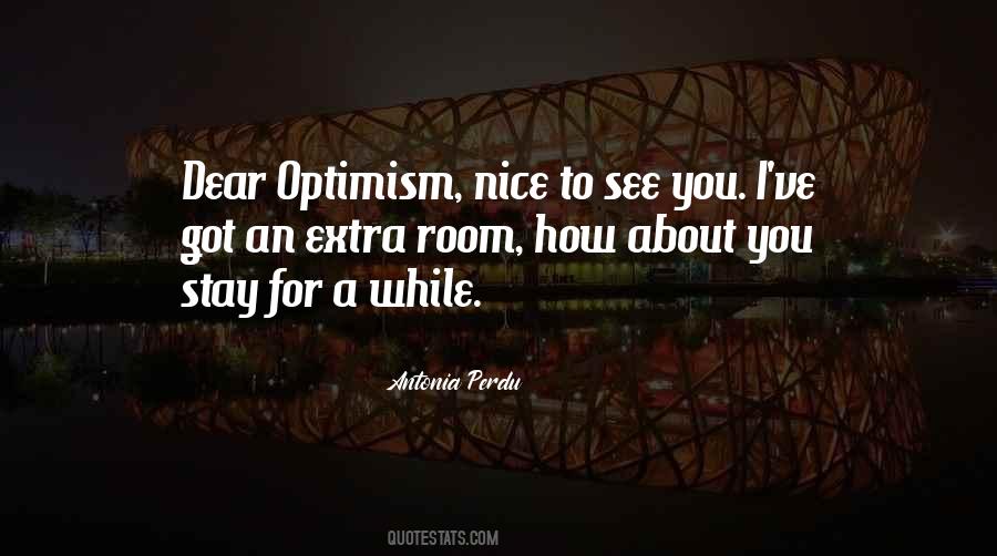 Stay A While Quotes #273785