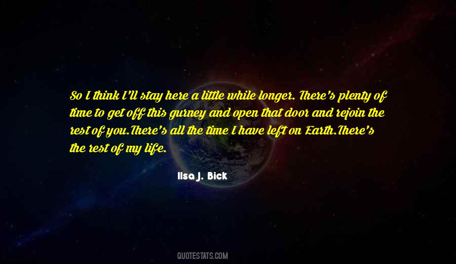 Stay A While Quotes #589344