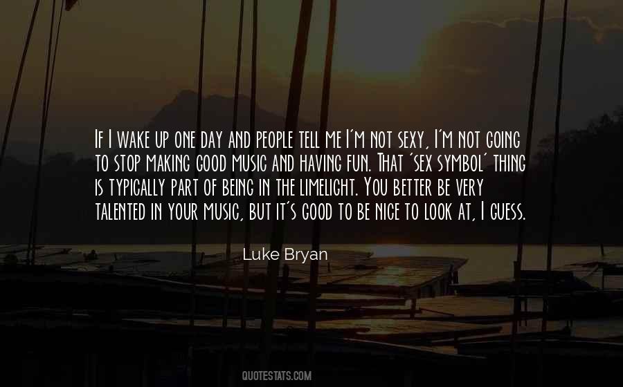 Quotes About Being Too Nice For Your Own Good #1031614