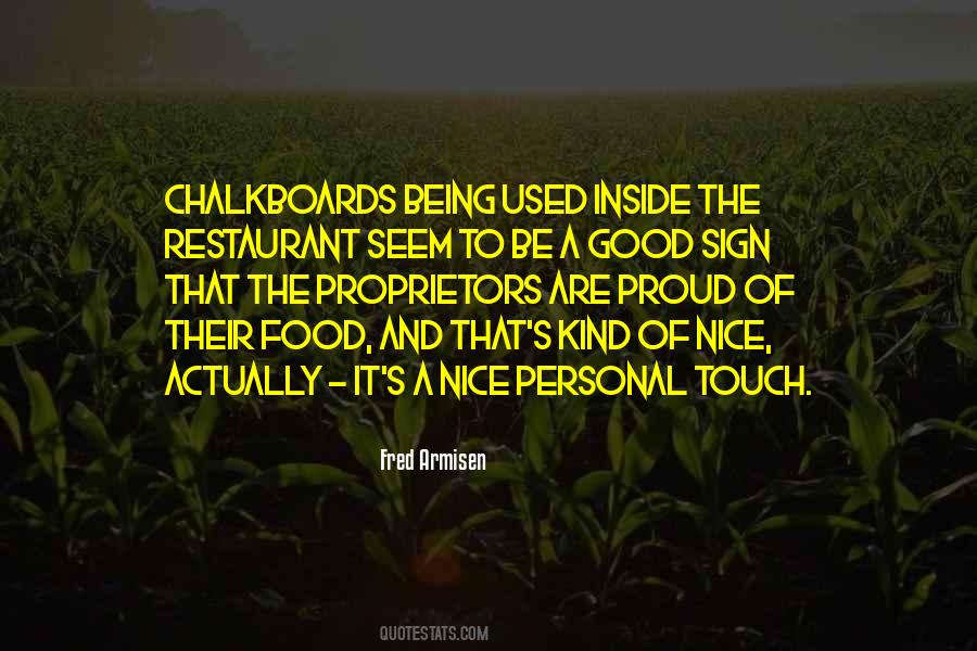 Quotes About Being Too Nice For Your Own Good #491061