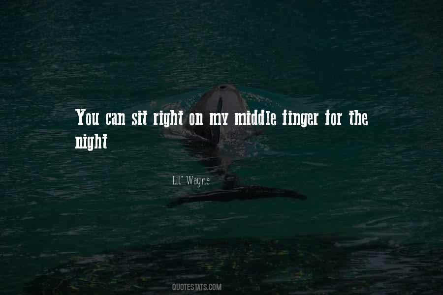 Quotes About Middle Finger #1278277