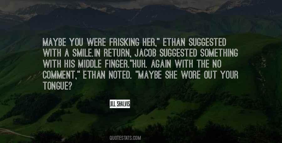 Quotes About Middle Finger #1509547