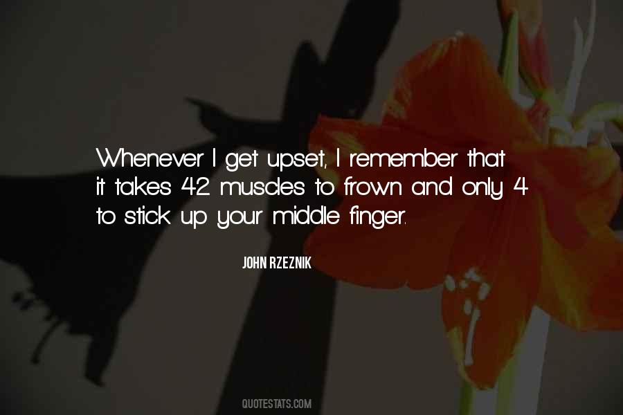 Quotes About Middle Finger #1845757