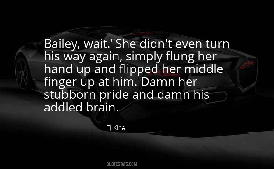 Quotes About Middle Finger #1869847