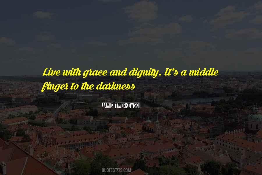 Quotes About Middle Finger #557956