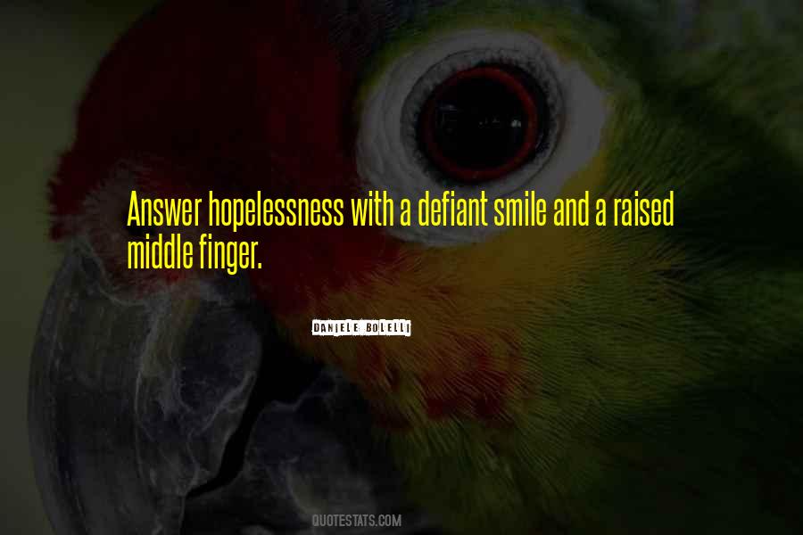 Quotes About Middle Finger #686772