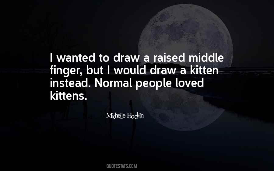 Quotes About Middle Finger #786813