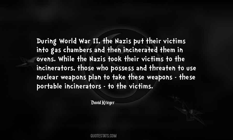 Quotes About Gas Chambers #1125036