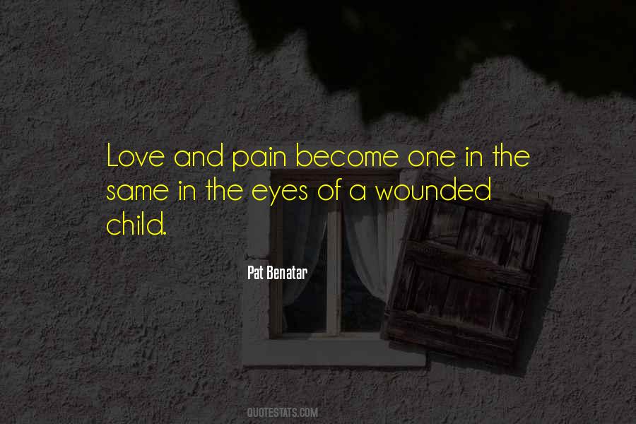 Quotes About Love And Pain #1854962