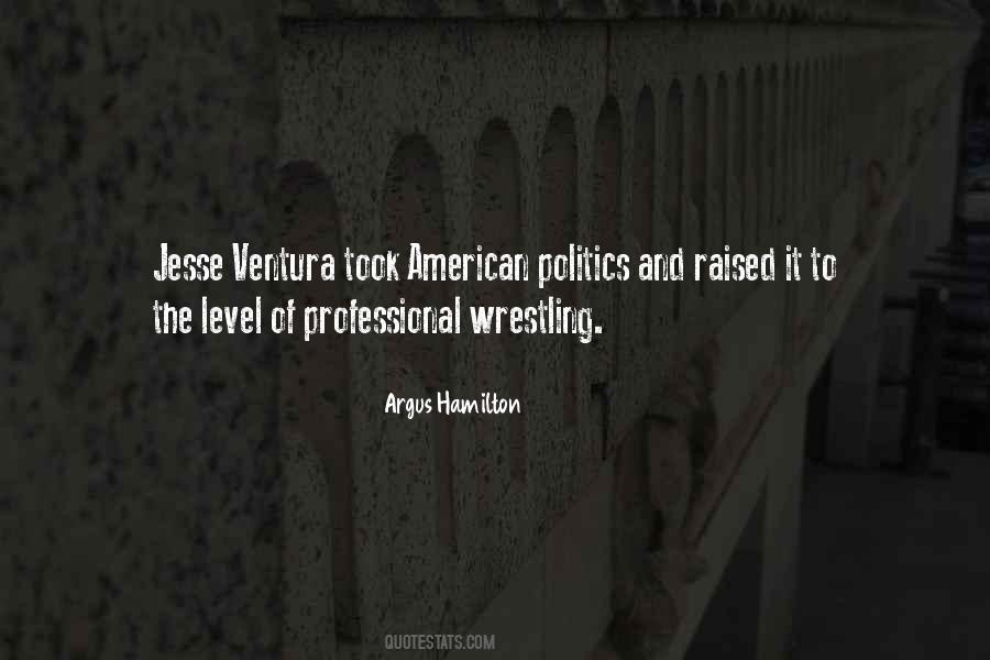 Quotes About American Politics #1228613