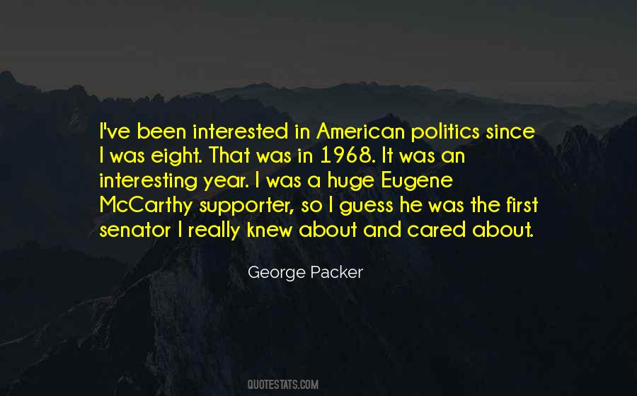 Quotes About American Politics #347480