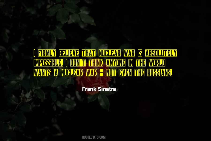 Quotes About Nuclear War #1137681