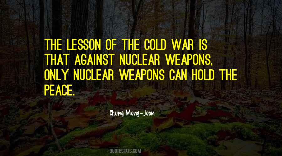 Quotes About Nuclear War #809477