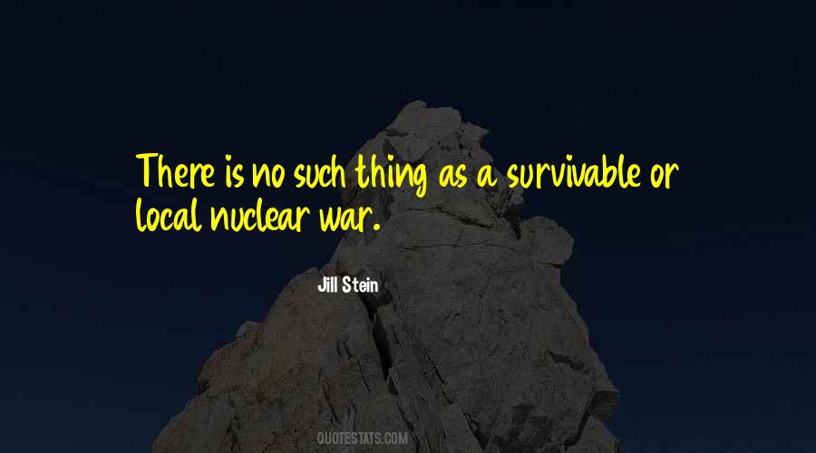 Quotes About Nuclear War #813485