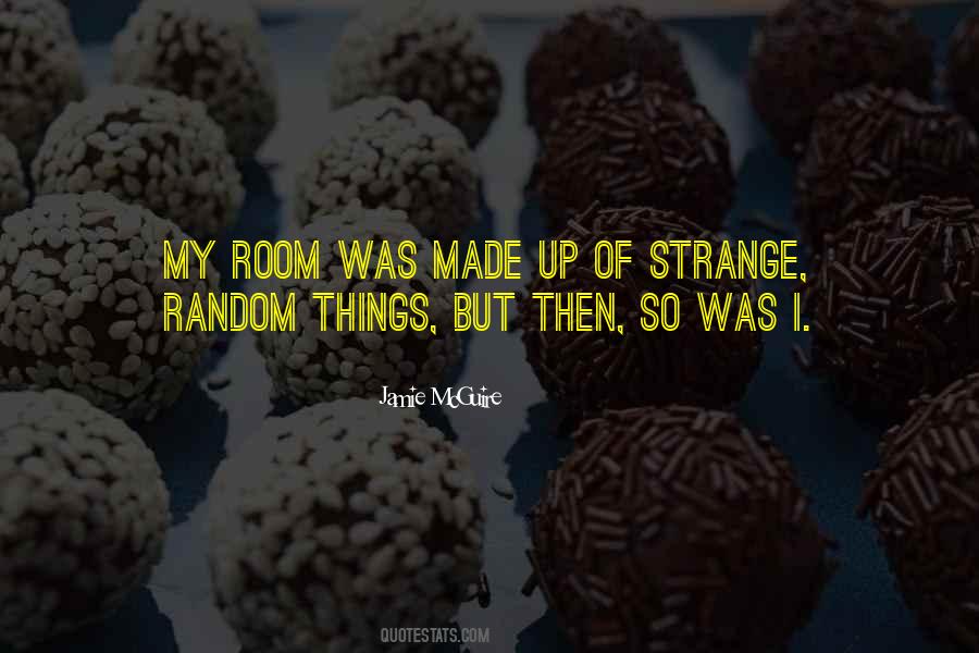 Quotes About Random Things #451590