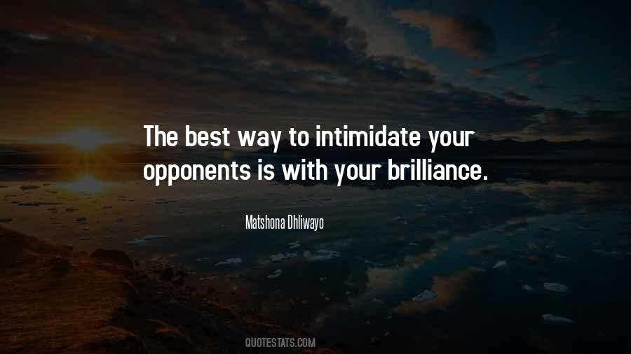 Quotes About Opponents #1197504