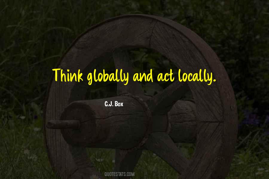 Think Locally Quotes #63050