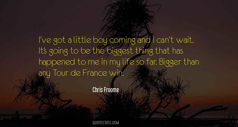 Quotes About Bigger Than Life #806071