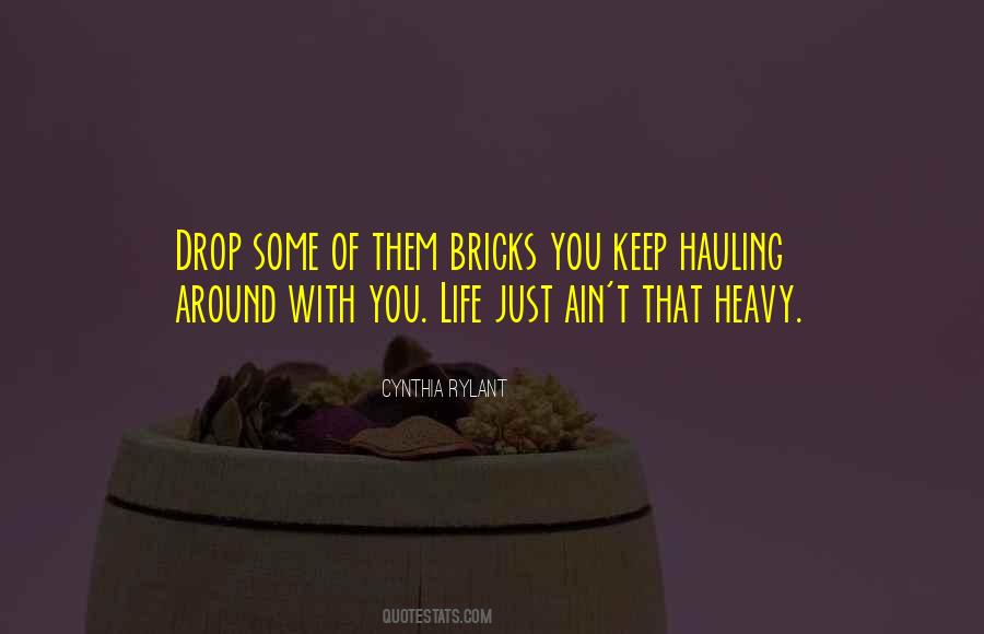 Quotes About Bricks #1692595
