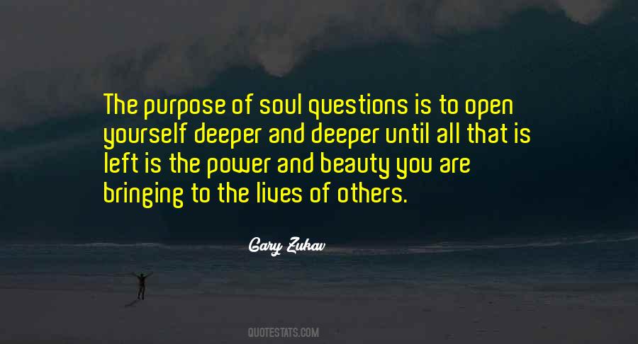 Soul Purpose Quotes #460117
