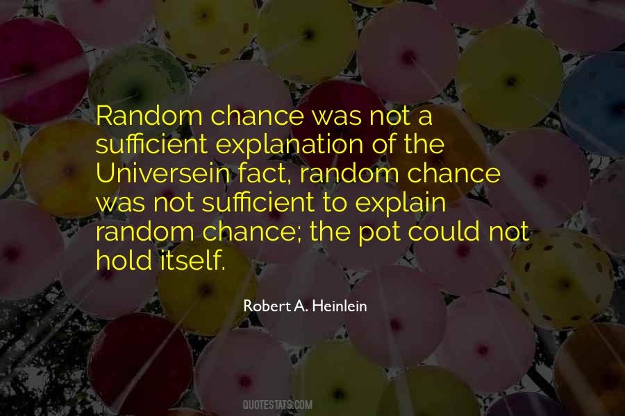 Quotes About Random Chance #604099