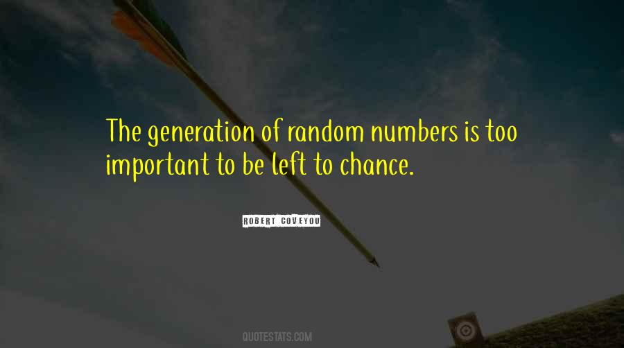 Quotes About Random Chance #941105