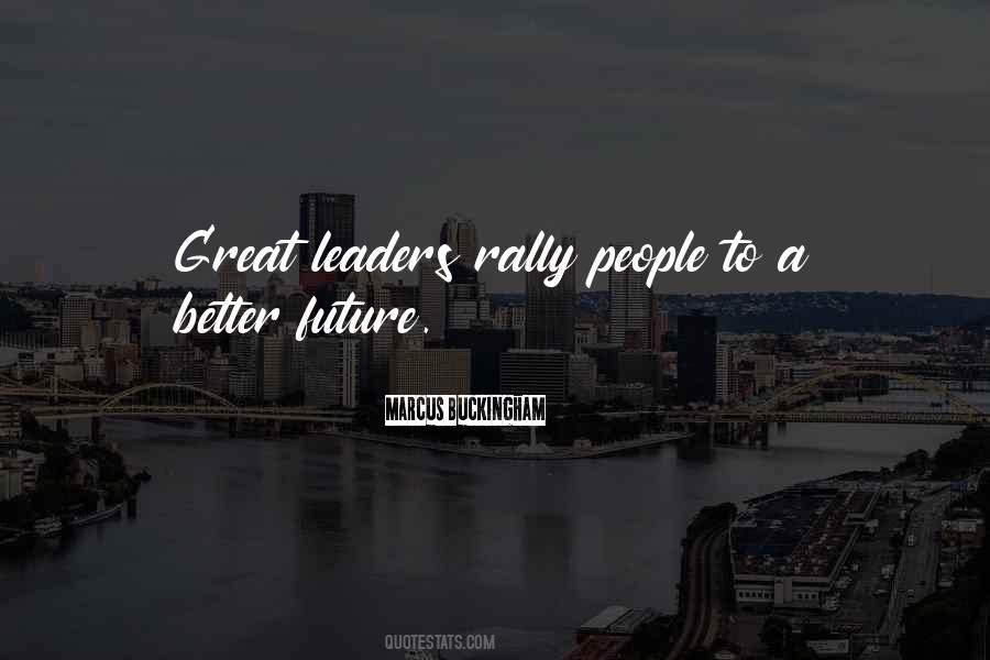 Quotes About Future Leaders #1202936